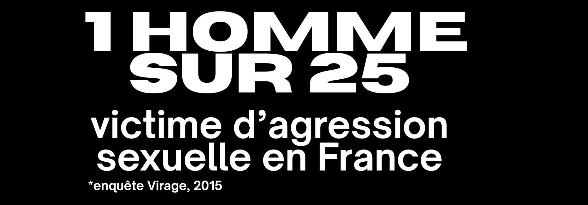 1 homme sur 25 victime